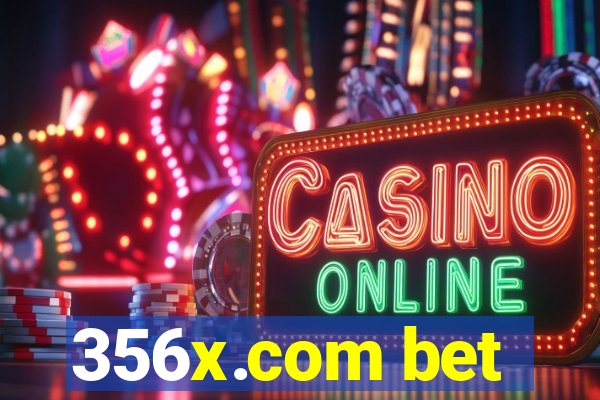356x.com bet