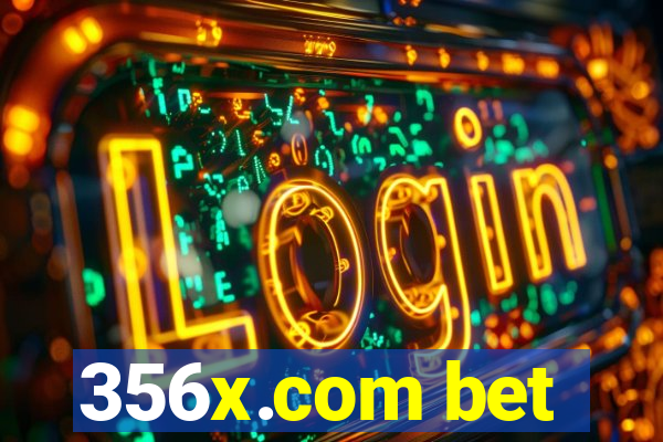 356x.com bet