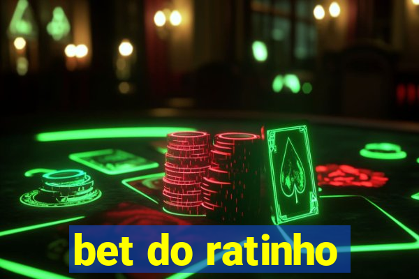 bet do ratinho