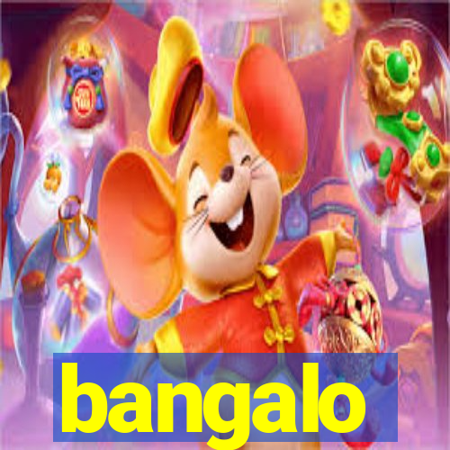 bangalo