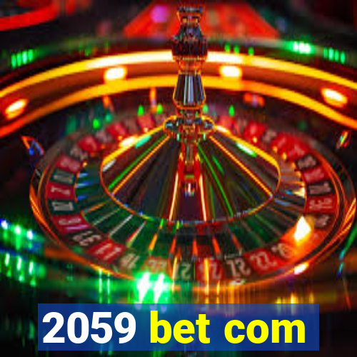 2059 bet com