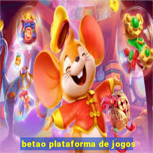 betao plataforma de jogos