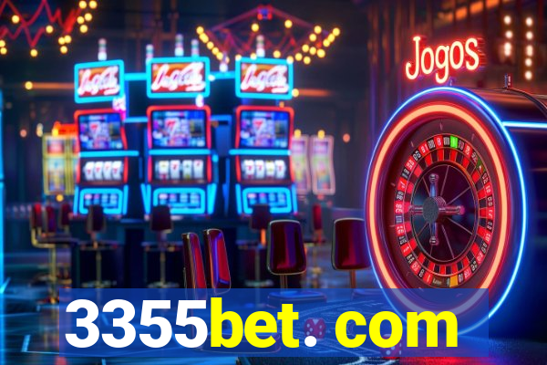 3355bet. com