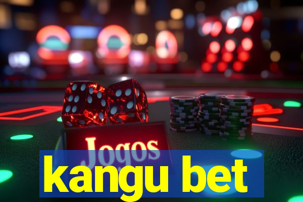 kangu bet
