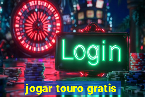 jogar touro gratis