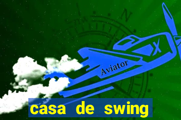casa de swing porto seguro