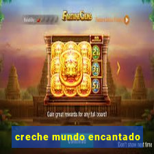 creche mundo encantado
