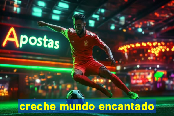 creche mundo encantado