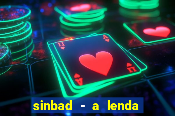 sinbad - a lenda dos sete mares online dublado