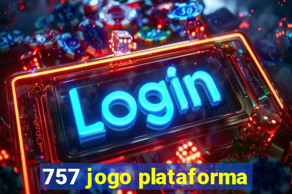 757 jogo plataforma
