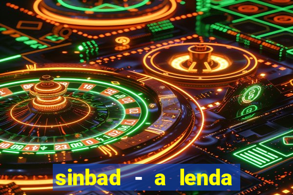 sinbad - a lenda dos sete mares filme completo dublado