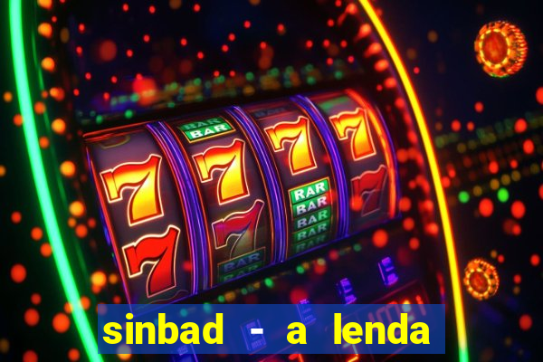 sinbad - a lenda dos sete mares filme completo dublado