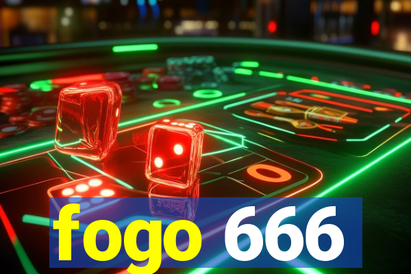 fogo 666