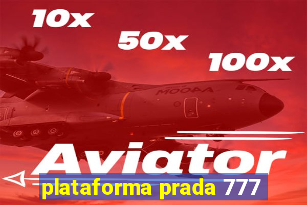 plataforma prada 777
