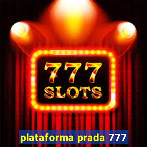 plataforma prada 777