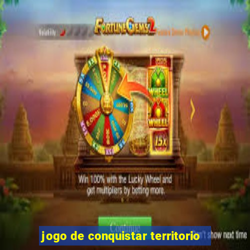 jogo de conquistar territorio