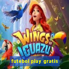 futebol play gratis