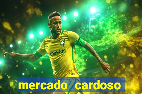 mercado cardoso uniao de vila nova