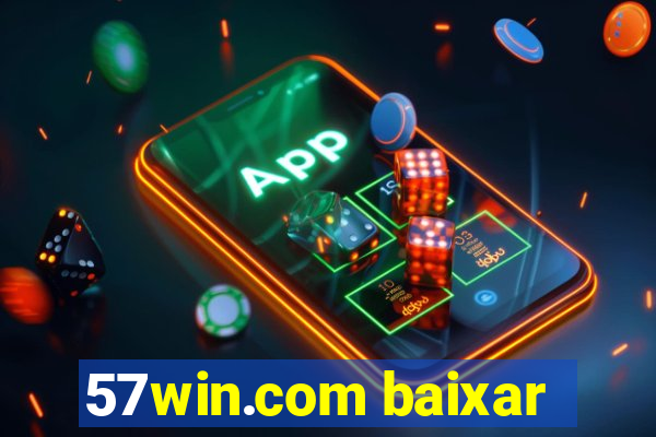 57win.com baixar