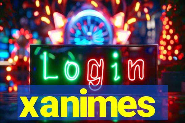 xanimes