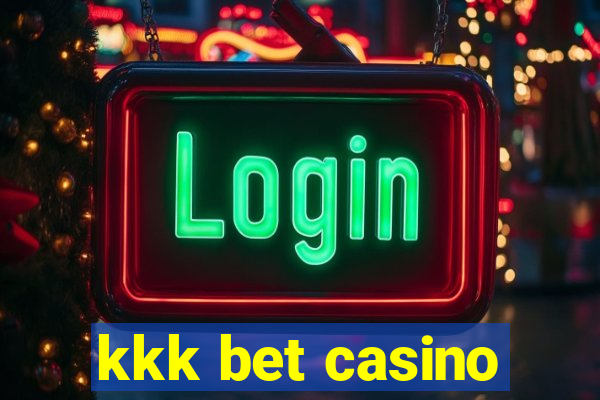 kkk bet casino