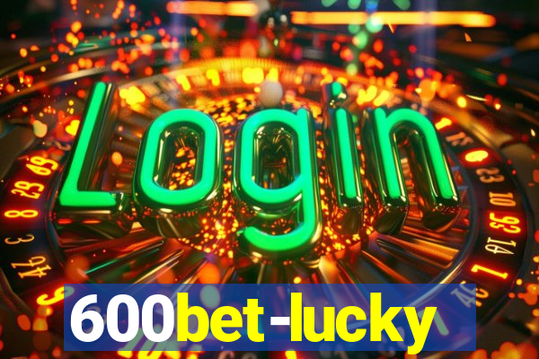 600bet-lucky
