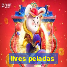 lives peladas