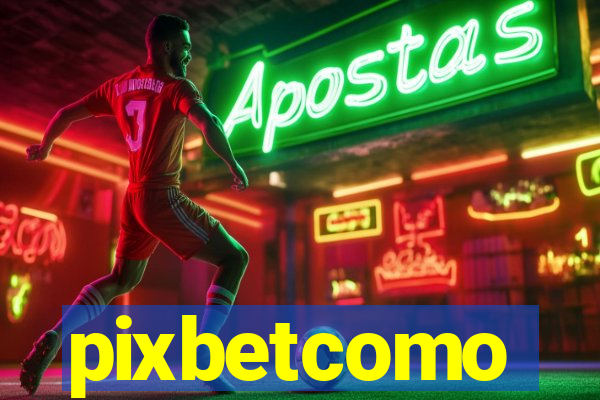 pixbetcomo