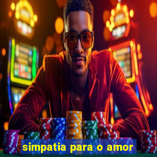simpatia para o amor