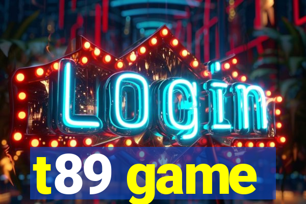 t89 game