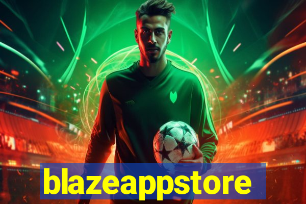 blazeappstore