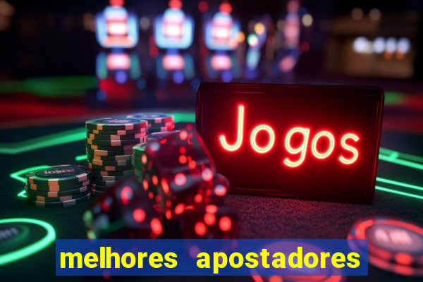 melhores apostadores esportivos do brasil