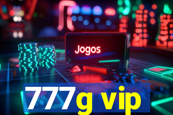 777g vip