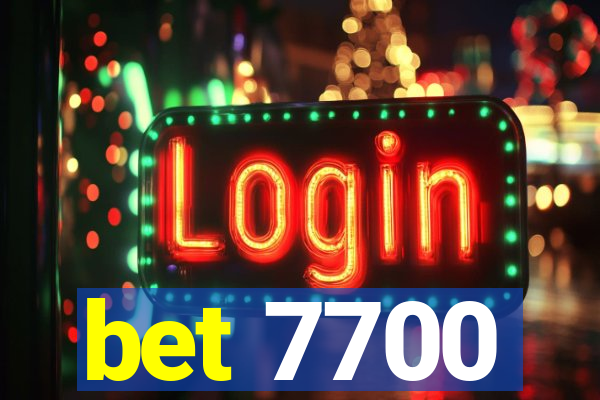 bet 7700