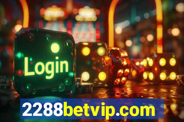 2288betvip.com