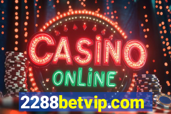 2288betvip.com