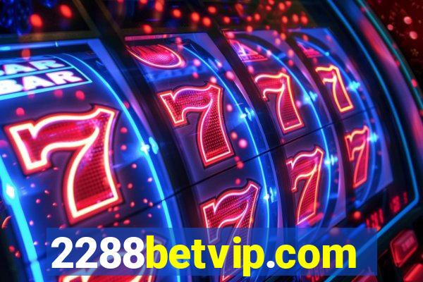 2288betvip.com