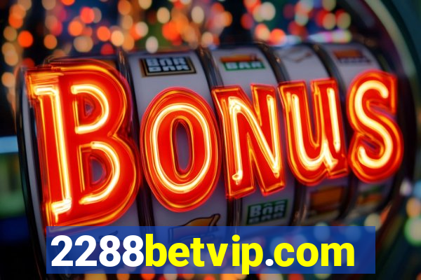 2288betvip.com