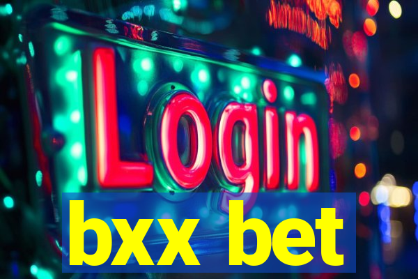 bxx bet