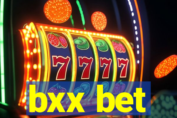 bxx bet