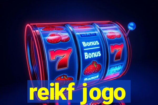 reikf jogo