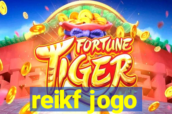 reikf jogo