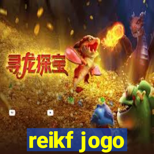 reikf jogo