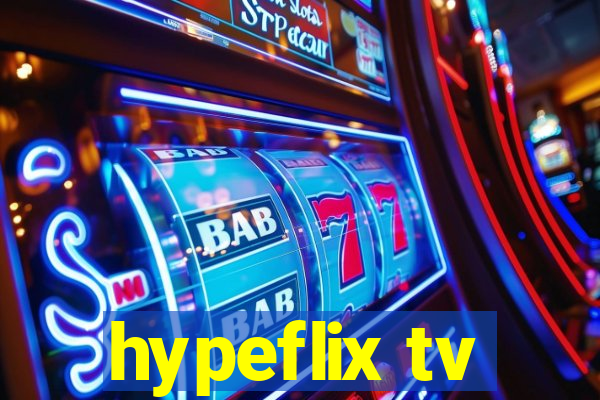 hypeflix tv