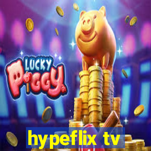 hypeflix tv
