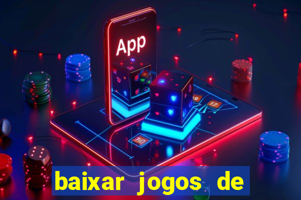 baixar jogos de ganhar dinheiro de verdade