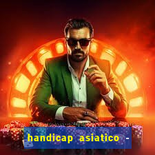handicap asiatico - 0 5