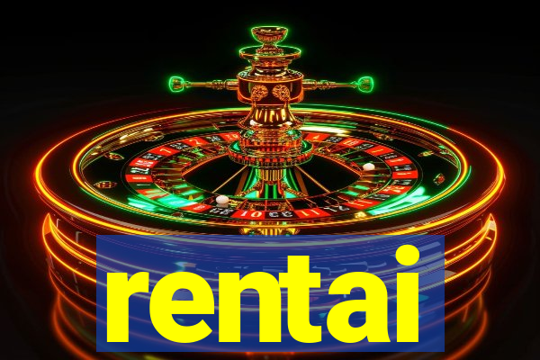 rentai