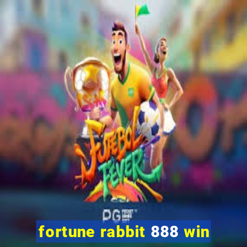 fortune rabbit 888 win