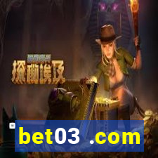 bet03 .com